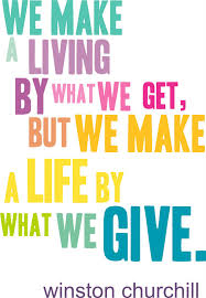 The 'Get' and 'Give' of life-The joy of giving